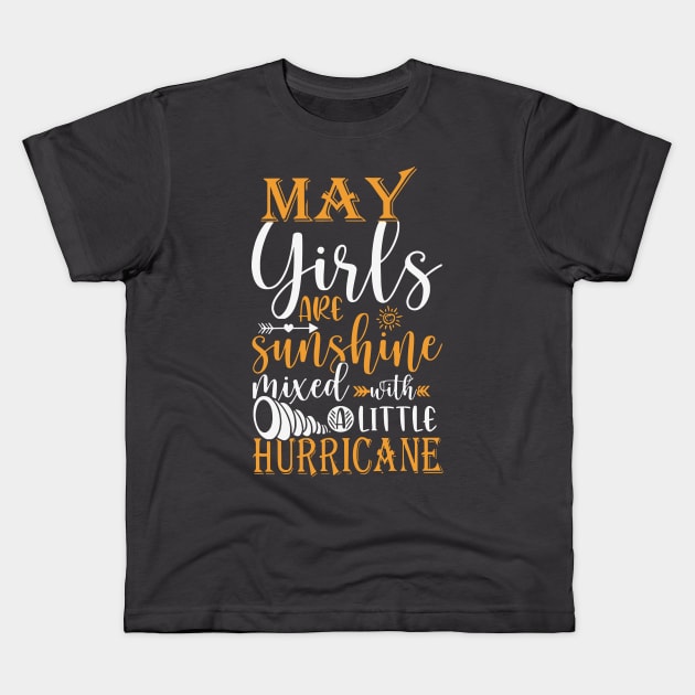 May girls Kids T-Shirt by ArtBudda